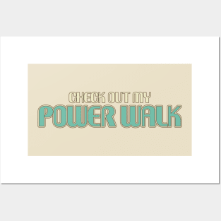 Check out my Power Walk Posters and Art